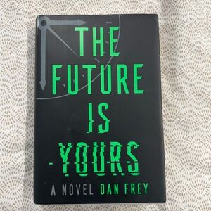 The Future Is Yours Hardcover Book